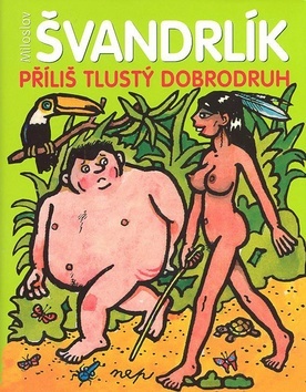 Obrázok Příliš tlustý dobrodruh