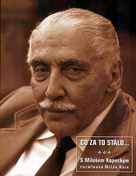 Obrázok Co za to stálo: S M. Kopeckým rozmlouvá Milan Hein