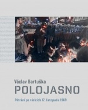 Obrázok Polojasno: pátrání po vinících 17. listopadu 1989
