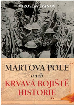 Obrázok Martova pole aneb Krvavá bojiště historie