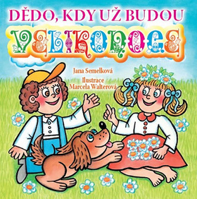 Obrázok Dědo, kdy už budou Velikonoce? - leporelo