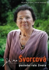 Obrázok Jiřina Švorcová: Poslední role života