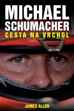Obrázok Michael Schumacher: Cesta na vrchol