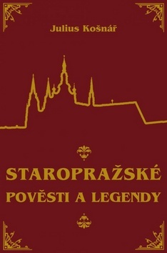 Obrázok Staropražské pověsti a legendy