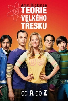 Obrázok Teorie velkého třesku od A do Z