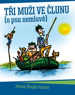 Obrázok Tři muži ve člunu (o psu nemluvě)