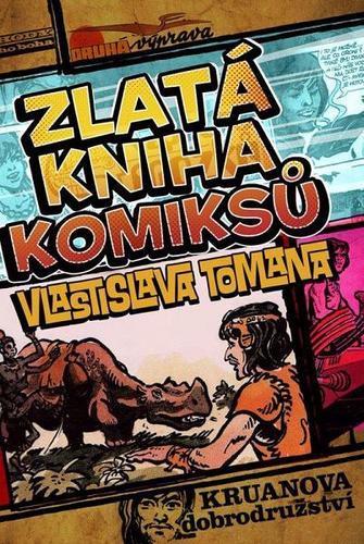 Obrázok Zlatá kniha komiksů Vlastislava Tomana