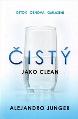 Obrázok Čistý - Revoluční program na obnovu těla. Přirozená schopnost léčit sebe sama
