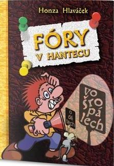 Obrázok Fóry v hantecu vo šropálech