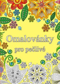 Obrázok Omalovánky pro pečlivé - Antistresové omalovánky