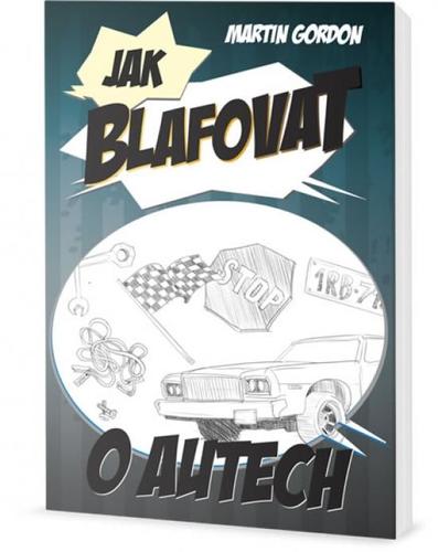 Obrázok Jak blafovat o autech