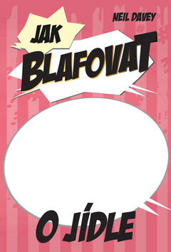 Obrázok Jak blafovat o jídle