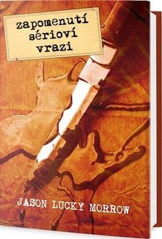 Obrázok Zapomenutí sérioví vrazi