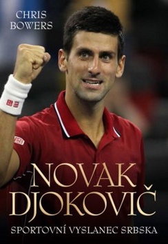 Obrázok Novak Djokovič - sportovní vyslanec Srbska