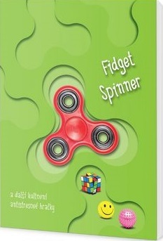 Obrázok Fidget spinner a další kultovní antistresové hračky