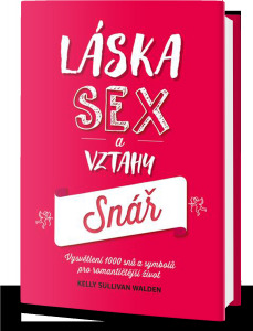 Obrázok Láska, sex a vztahy - snář