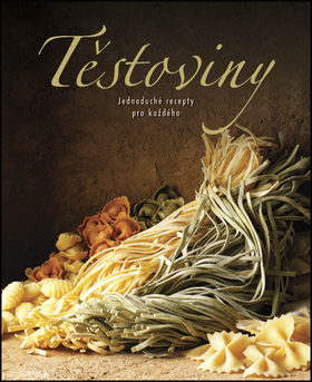 Obrázok Těstoviny - Jednoduché recepty pro každé