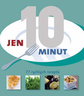 Obrázok Jen 10 minut - 77 rychlých receptů