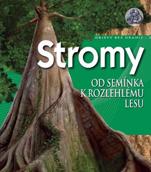 Obrázok Stromy - Od semínka k rozlehlému lesu