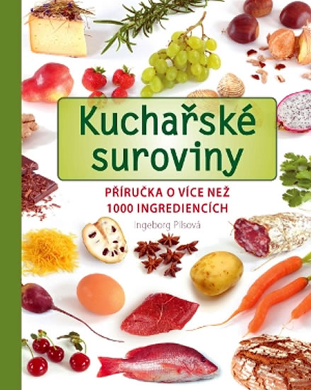 Obrázok Kuchařské suroviny - Příručka o více než 1000 ingrediencích