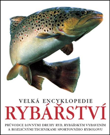 Obrázok Velká encyklopedie rybářství - 3.vydání