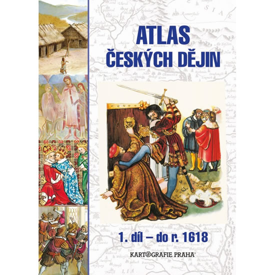 Obrázok Atlas českých dějin - 1.díl do r. 1618