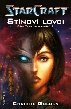 Obrázok StarCraft - Sága Temných templářů 2: Stínoví lovci