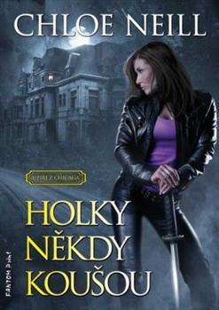 Obrázok Chicagoland Vampires 1 - Holky někdy koušou