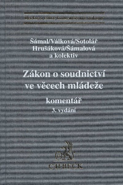 Obrazok Zákon o soudnictví ve věcech mládeže. Komentář, 3. vydání