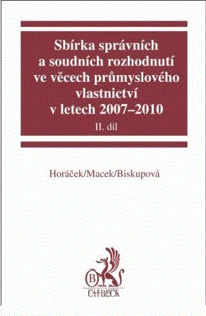 Obrazok Sbírka správních a soudních rozhodnutí ve věcech průmyslového vlastnictví v letech 2007-2010, II.díl