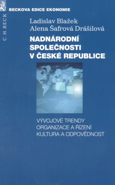 Obrazok Nadnárodní společnosti v České republice - Vývojové trendy - Organizace a řízení - Kultura a odpovědnost
