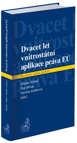 Obrazok Dvacet let vnitrostátní aplikace práva EU