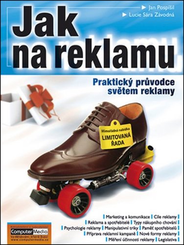 Obrázok Jak na reklamu - Praktický průvodce světem reklamy