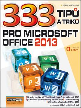 Obrázok 333 tipů a triků pro MS Office 2013