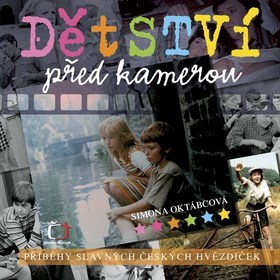 Obrázok Dětství před kamerou - Příběhy slavných českých hvězdiček