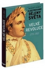 Obrázok Velké revoluce 1773-1815 - Ilustrované dějiny světa