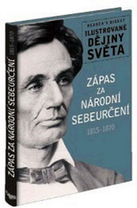 Obrázok Zápas za národní sebeurčení 1915-1870 - Ilustrované dějiny světa