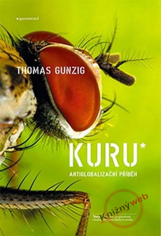 Obrázok Kuru* antiglobalizační příběh