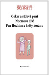 Obrázok Oskar a Růžová paní, Pan Ibrahim a květy koránu, Noemovo dítě