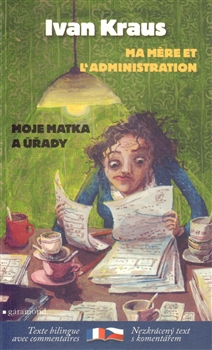 Obrazok Moje matka a úřady / Ma mere et l´administration