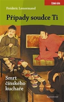 Obrázok Případy soudce Ti. Smrt čínského kuchaře