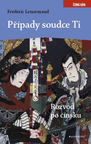 Obrázok Případy soudce Ti. Rozvod po čínsku