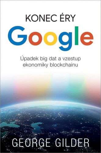 Obrazok Konec éry Google - Úpadek big dat a vzestup ekonomiky blockchainu