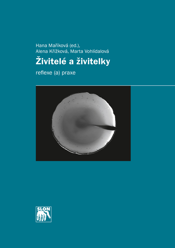 Obrazok Živitelé a živitelky - Reflexe (a) praxe