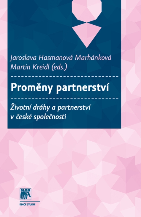 Obrazok Proměny partnerství - Životní dráhy a partnerství v české společnosti