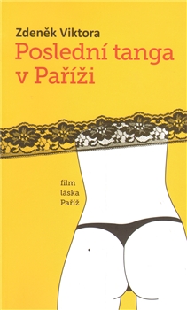 Obrazok Poslední tanga v Paříži - film, láska, Paříž