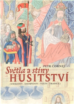 Obrazok Světla a stíny husitství - Události – osobnosti – texty – tradice