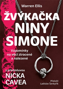 Obrazok Žvýkačka Niny Simone - Vzpomínky na věci ztracené a nalezené