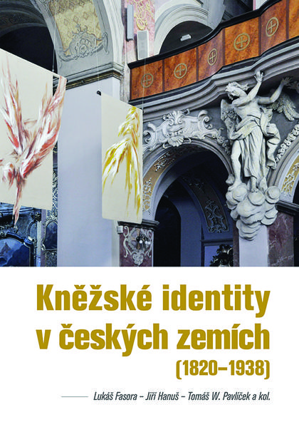 Obrazok Kněžské identity v českých zemích (1820—1938)
