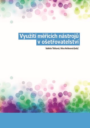 Obrazok Využití měřicích nástrojů v ošetřovatelství